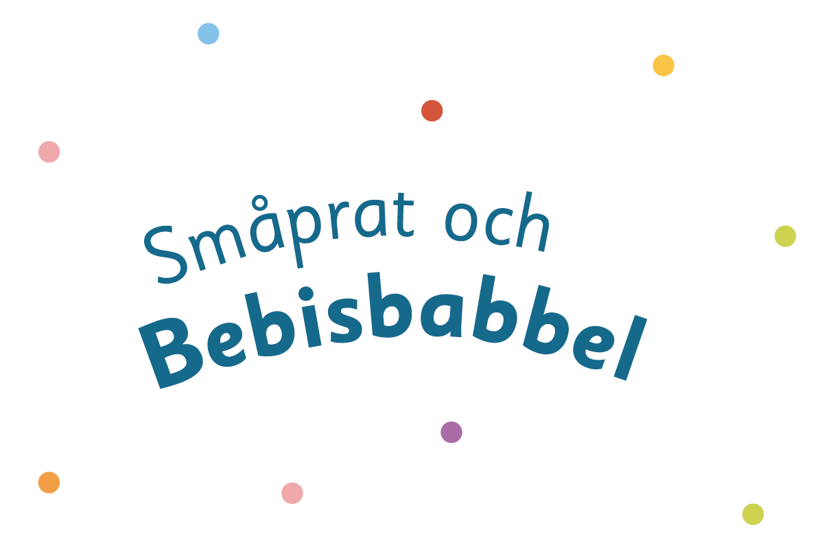 Sm&aring;prat & Bebisbabbel